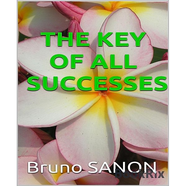 THE KEY OF ALL SUCCESSES, Sougou Bruno Sanon