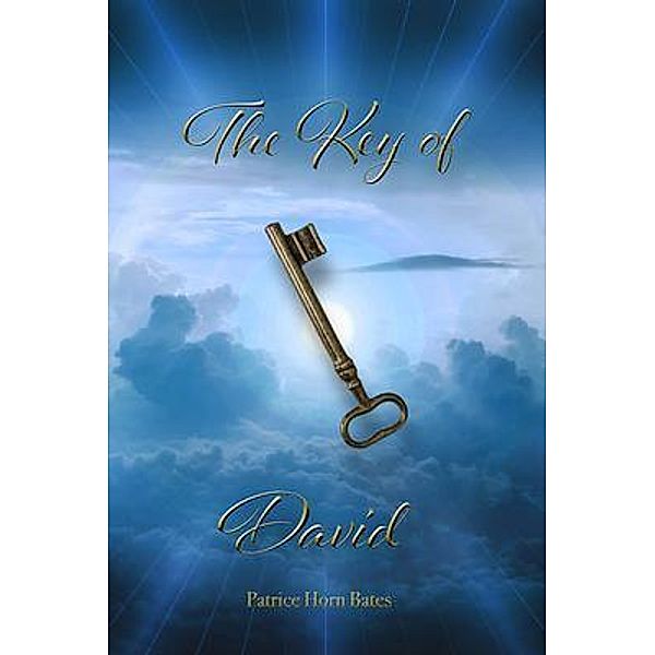 The Key of David, Patrice Horn Bates