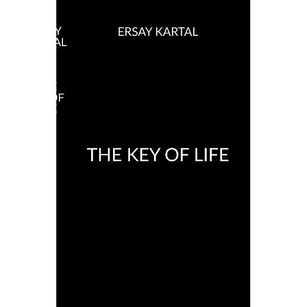 The Key of Life, Ersay Kartal