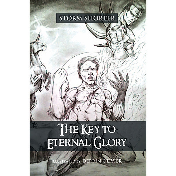 The Key to Eternal Glory, Storm Shorter