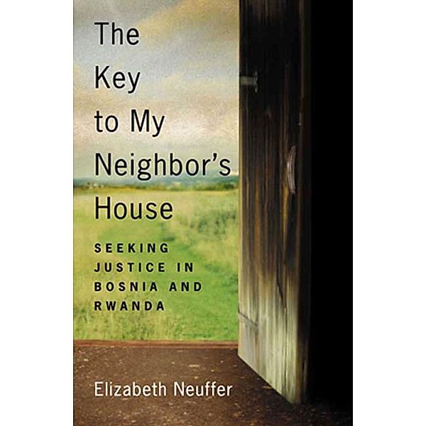 The Key to My Neighbor's House, Elizabeth Neuffer