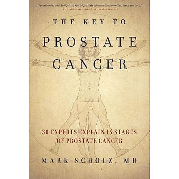 The Key to Prostate Cancer, Mark Scholz