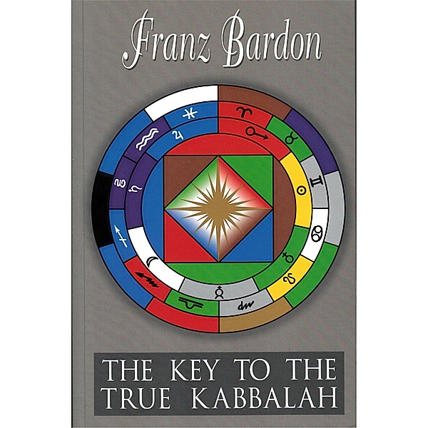 The Key to the True Kabbalah, Franz Bardon