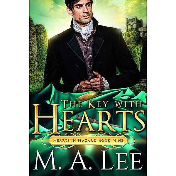 The Key with Hearts (Hearts in Hazard) / Hearts in Hazard, M. A. Lee
