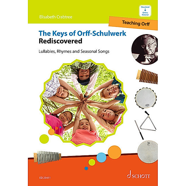 The Keys of Orff-Schulwerk Rediscovered, Elisabeth Crabtree