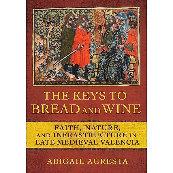 The Keys to Bread and Wine, Abigail Agresta