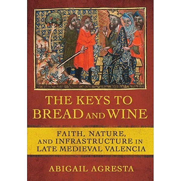 The Keys to Bread and Wine, Abigail Agresta