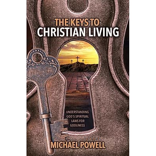 The Keys to Christian Living, Michael Powell