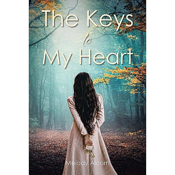 The Keys to My Heart, Melody Alcorn
