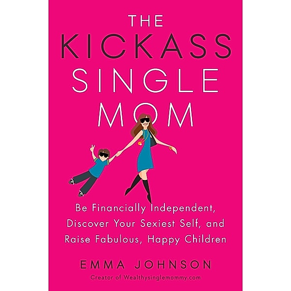 The Kickass Single Mom, Emma Johnson
