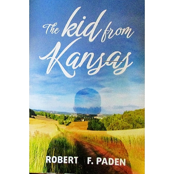 The Kid From Kansas, Robert F Paden