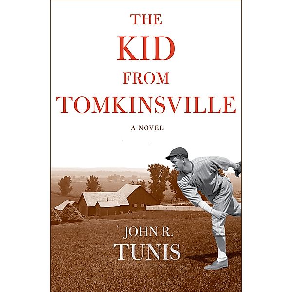 The Kid from Tomkinsville / The Brooklyn Dodgers, John R. Tunis