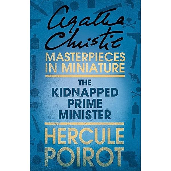 The Kidnapped Prime Minister, Agatha Christie