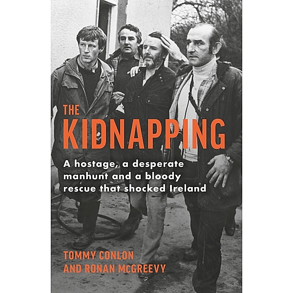 The Kidnapping, Tommy Conlon, Ronan Mcgreevy