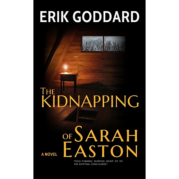 The Kidnapping of Sarah Easton, Erik Goddard