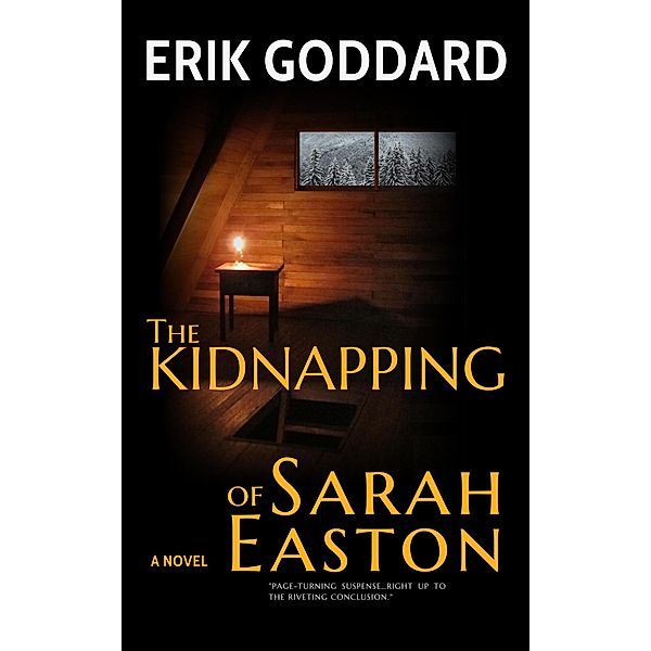 The Kidnapping of Sarah Easton, Erik Goddard