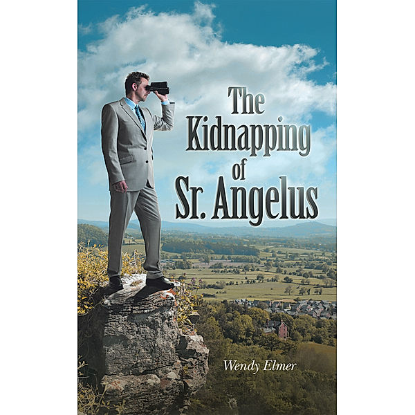 The Kidnapping of Sr. Angelus, Wendy Elmer