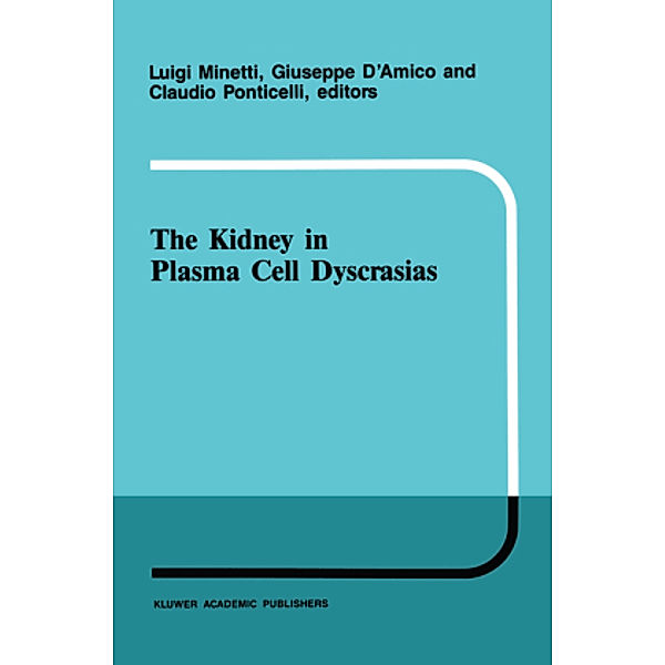 The kidney in plasma cell dyscrasias