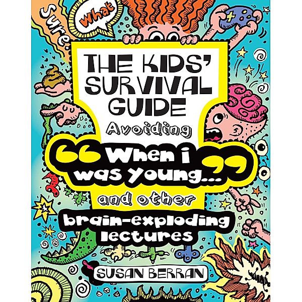 The Kids' Survival Guide, Susan Berran