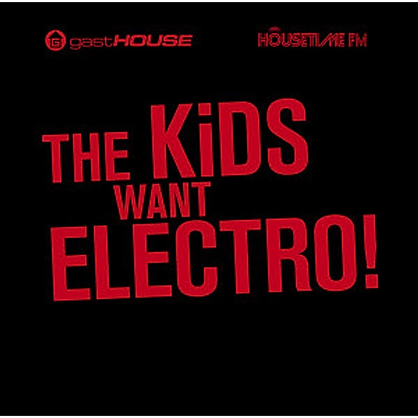 The Kids Want Electro!, Diverse Interpreten