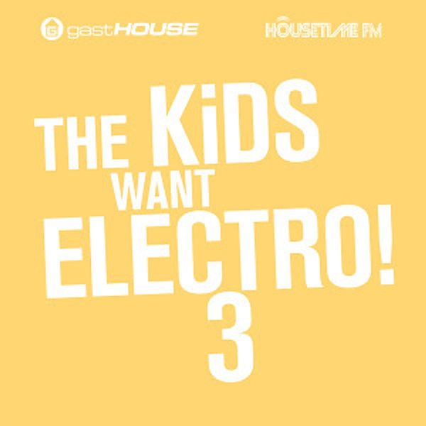 The Kids Want Electro III, Diverse Interpreten