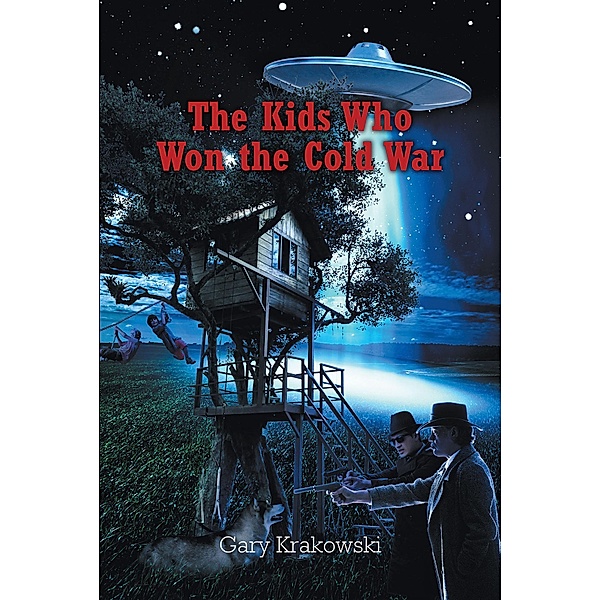 The Kids Who Won the Cold War, Gary Krakowski