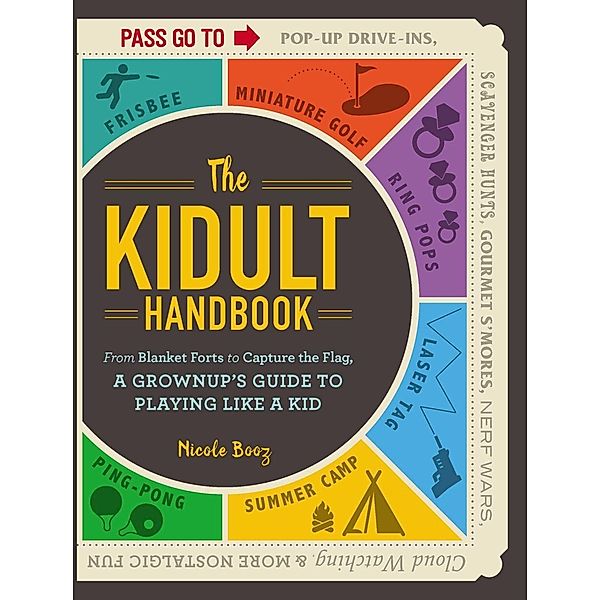 The Kidult Handbook, Nicole Booz