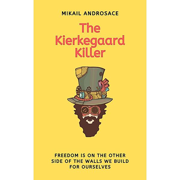 The Kierkegaard Killer, Mikail Androsace
