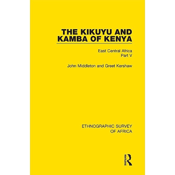 The Kikuyu and Kamba of Kenya, John Middleton, Greet Kershaw