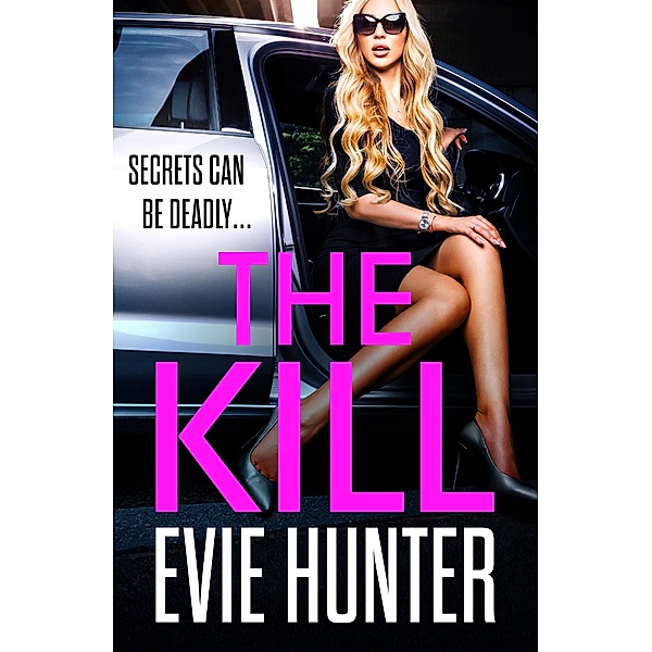 The Kill, Evie Hunter