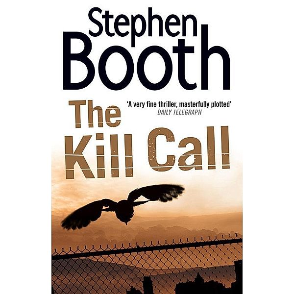 The Kill Call / Cooper and Fry Crime Series Bd.9, Stephen Booth