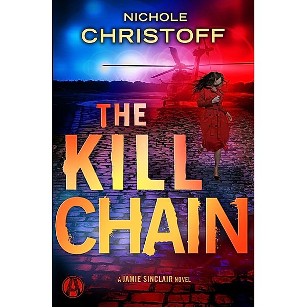The Kill Chain / Jamie Sinclair Bd.6, Nichole Christoff