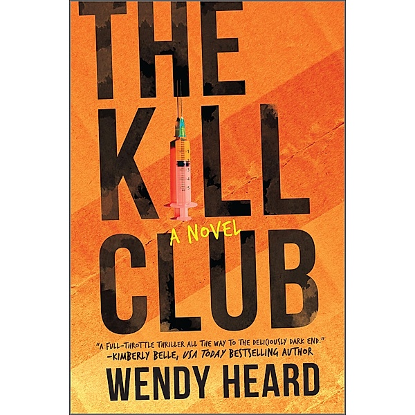The Kill Club, Wendy Heard