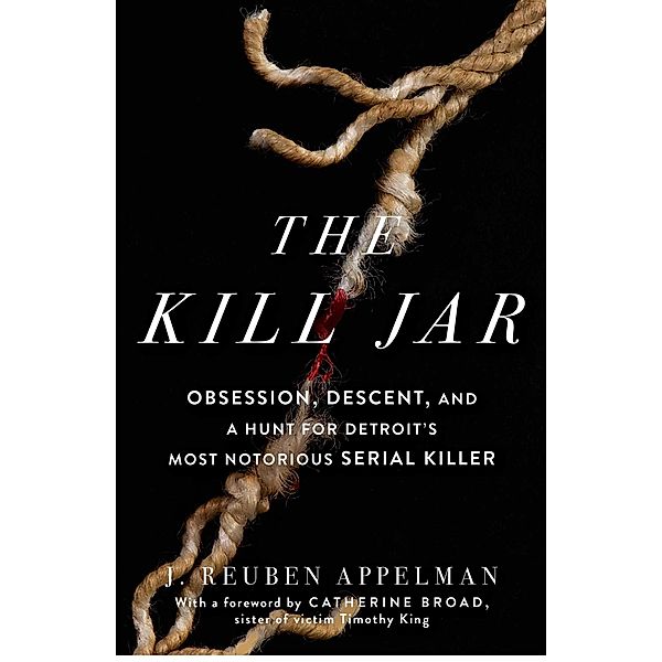 The Kill Jar, J. Reuben Appelman