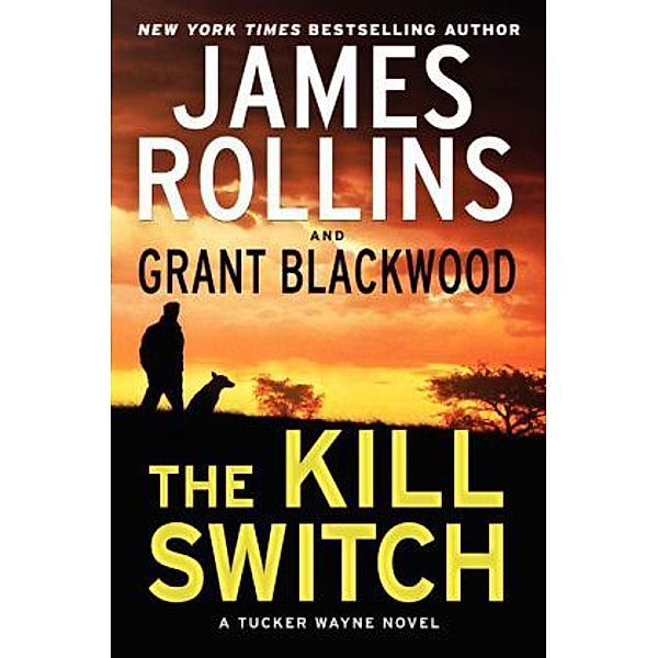 The Kill Switch, Audio-CDs, James Rollins, Grant Blackwood