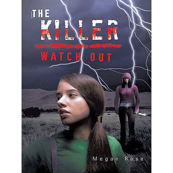 The Killer, Megan Rose