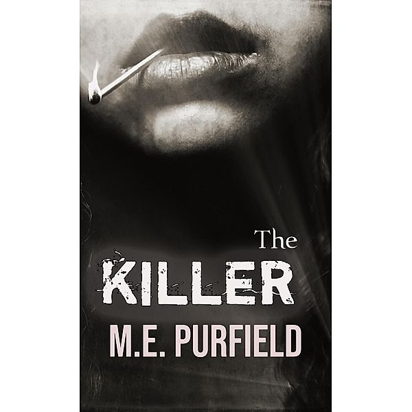 The Killer (Radicci Sisters Mystery, #10) / Radicci Sisters Mystery, M. E. Purfield