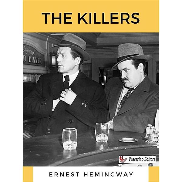 The Killers, Ernest Hemingway