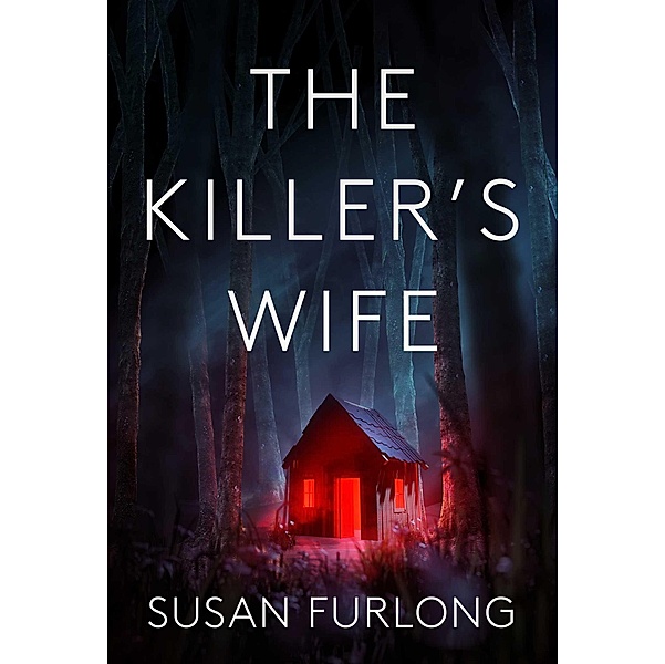 The Killer's Wife, Susan Furlong