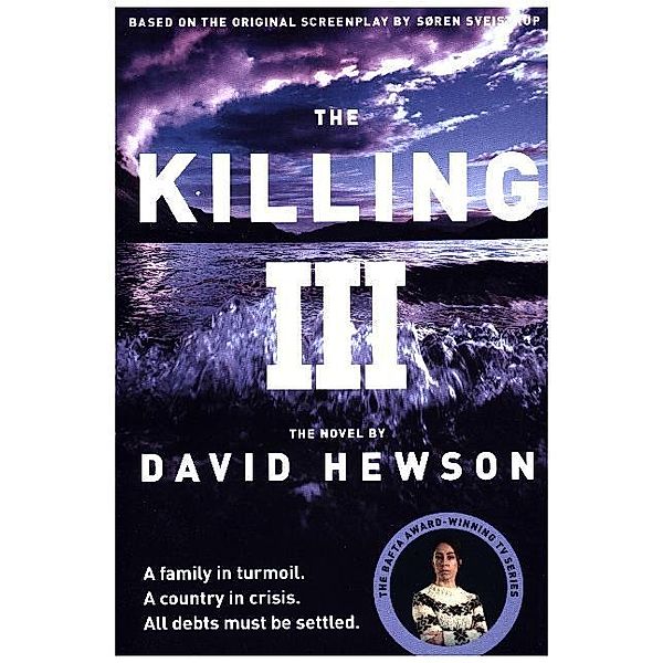 The Killing. Das Verbrechen.Vol.3, David Hewson