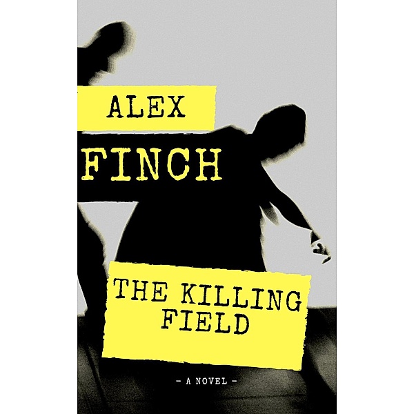 The Killing Field, Alex Finch