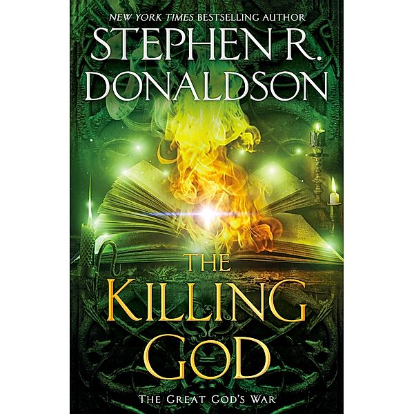 The Killing God / The Great God's War Bd.3, Stephen R. Donaldson