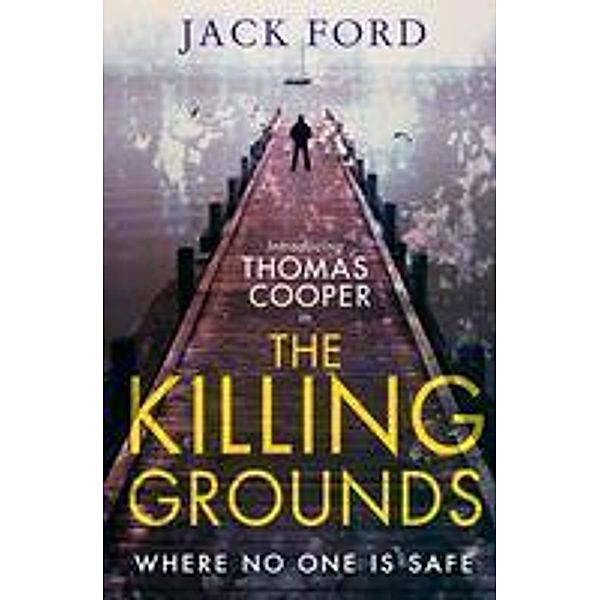 The Killing Grounds, Jack Ford