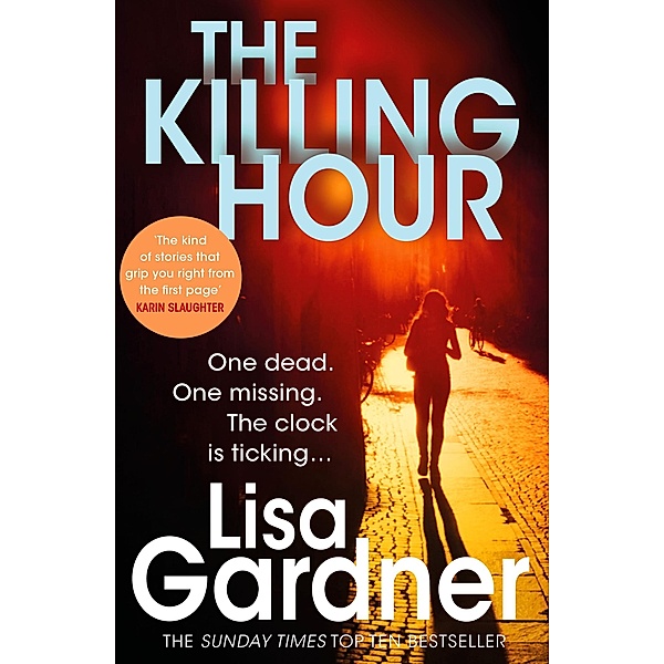 The Killing Hour (FBI Profiler 4) / FBI Profiler Bd.5, Lisa Gardner