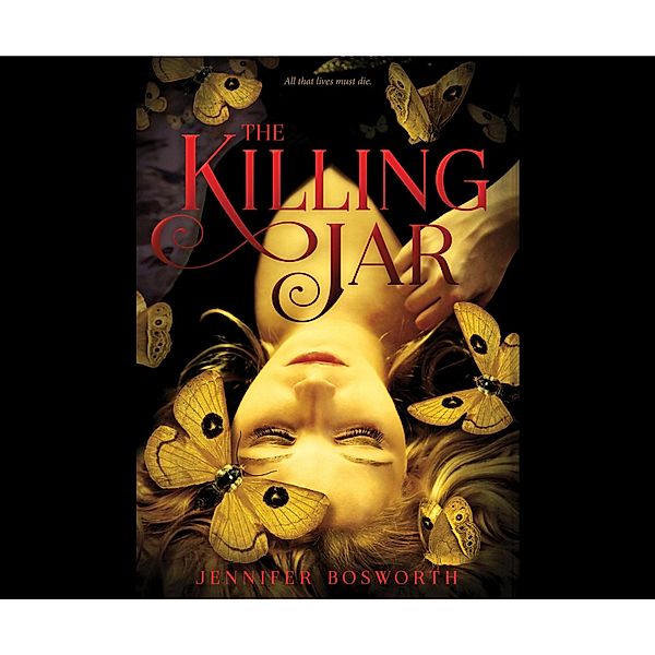 The Killing Jar (Unabridged), Jennifer Bosworth