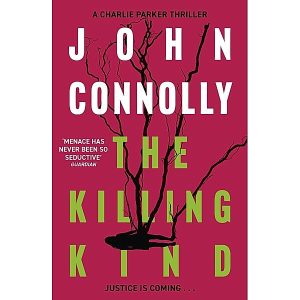 The Killing Kind / Charlie Parker Bd.3, John Connolly