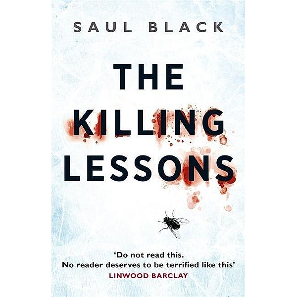 The Killing Lessons, Saul Black