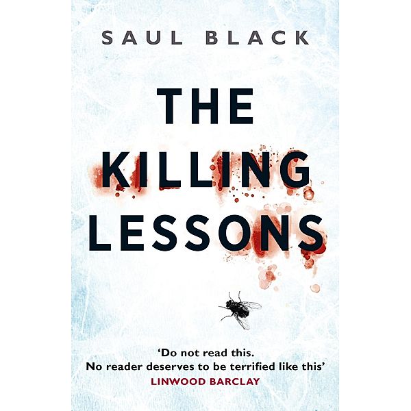 The Killing Lessons, Saul Black