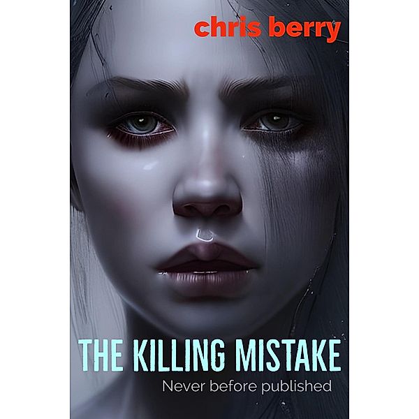 The Killing Mistake, Chris Berry