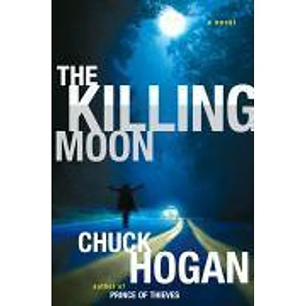 The Killing Moon, Chuck Hogan